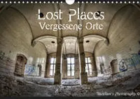 Photography |  Lost Places, Vergessene Orte / AT-Version (Wandkalender 2019 DIN A4 quer) | Sonstiges |  Sack Fachmedien