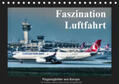 Jansen |  Faszination Luftfahrt (Tischkalender 2019 DIN A5 quer) | Sonstiges |  Sack Fachmedien
