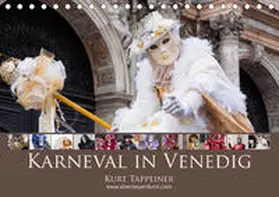Tappeiner | Karneval von Venedig (Tischkalender 2019 DIN A5 quer) | Sonstiges | 978-3-669-63860-9 | www.sack.de