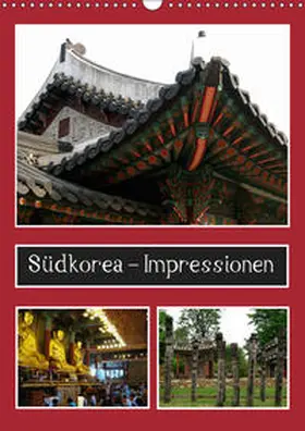 Hein |  Südkorea - Impressionen (Wandkalender 2019 DIN A3 hoch) | Sonstiges |  Sack Fachmedien