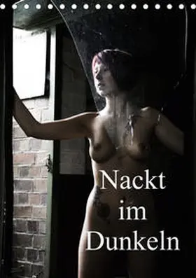 Lee |  Nackt im Dunkeln / 2019 (Tischkalender 2019 DIN A5 hoch) | Sonstiges |  Sack Fachmedien