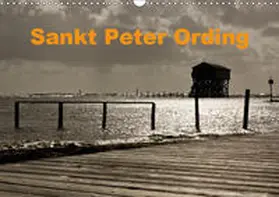 Peitz |  Sankt Peter Ording (Wandkalender 2019 DIN A3 quer) | Sonstiges |  Sack Fachmedien