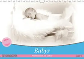 Schnellewelten |  Babys - Willkommen im Leben (Wandkalender 2019 DIN A4 quer) | Sonstiges |  Sack Fachmedien