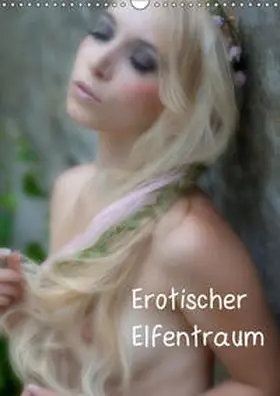 Docskh |  Erotischer Elfentraum (Wandkalender 2019 DIN A3 hoch) | Sonstiges |  Sack Fachmedien