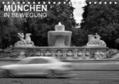 Fischer |  München in Bewegung (Tischkalender 2019 DIN A5 quer) | Sonstiges |  Sack Fachmedien