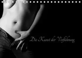 Pi |  Die Kunst der Verführung (Tischkalender 2019 DIN A5 quer) | Sonstiges |  Sack Fachmedien