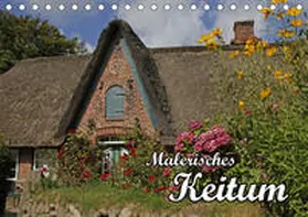 Lindert-Rottke |  Malerisches Keitum (Tischkalender 2019 DIN A5 quer) | Sonstiges |  Sack Fachmedien