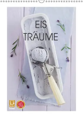 Cölfen |  Eisträume (Wandkalender 2019 DIN A3 hoch) | Sonstiges |  Sack Fachmedien