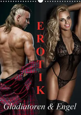 Stanzer |  Erotik - Gladiatoren und Engel (Wandkalender 2019 DIN A3 hoch) | Sonstiges |  Sack Fachmedien