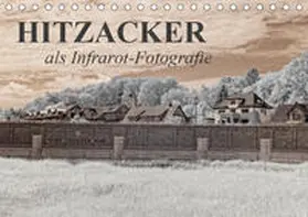 Langenkamp |  Hitzacker als Infrarot-Fotografie (Tischkalender 2019 DIN A5 quer) | Sonstiges |  Sack Fachmedien