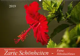Schumann |  Zarte Schönheiten - Feine HibiskusblütenAT-Version  (Wandkalender 2019 DIN A2 quer) | Sonstiges |  Sack Fachmedien