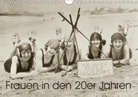 Images |  Frauen in den 20er Jahren (Wandkalender 2019 DIN A4 quer) | Sonstiges |  Sack Fachmedien
