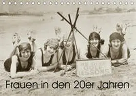 Images |  Frauen in den 20er Jahren (Tischkalender 2019 DIN A5 quer) | Sonstiges |  Sack Fachmedien