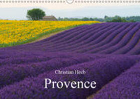 Heeb |  Provence von Christian Heeb (Wandkalender 2019 DIN A3 quer) | Sonstiges |  Sack Fachmedien