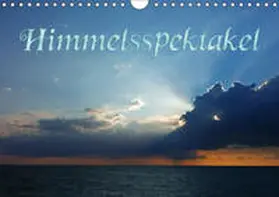 Schröder |  Himmelsspektakel (Wandkalender 2019 DIN A4 quer) | Sonstiges |  Sack Fachmedien