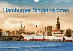 Steiner |  Hamburger Stadtansichten (Wandkalender 2019 DIN A4 quer) | Sonstiges |  Sack Fachmedien