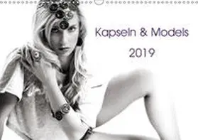 Seidl |  Kapseln & Models 2019 (Wandkalender 2019 DIN A3 quer) | Sonstiges |  Sack Fachmedien