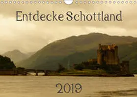 Grau |  Entdecke Schottland (Wandkalender 2019 DIN A4 quer) | Sonstiges |  Sack Fachmedien