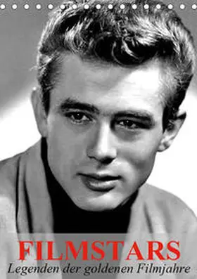 Stanzer |  Filmstars - Legenden der goldenen Filmjahre (Tischkalender 2019 DIN A5 hoch) | Sonstiges |  Sack Fachmedien