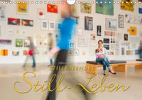 W. Lambrecht |  Stillkalender Still-Leben (Wandkalender 2019 DIN A4 quer) | Sonstiges |  Sack Fachmedien