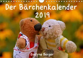 Berger | Der Bärchenkalender 2019 (Wandkalender 2019 DIN A4 quer) | Sonstiges | 978-3-669-71550-8 | www.sack.de