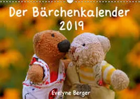 Berger |  Der Bärchenkalender 2019 (Wandkalender 2019 DIN A3 quer) | Sonstiges |  Sack Fachmedien
