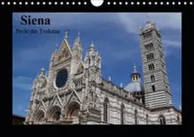 Rottmann |  Siena, Perle der Toskana (Wandkalender 2019 DIN A4 quer) | Sonstiges |  Sack Fachmedien