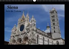 Rottmann |  Siena, Perle der Toskana (Wandkalender 2019 DIN A3 quer) | Sonstiges |  Sack Fachmedien