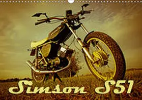 Sängerlaub |  Simson S51 (Wandkalender 2019 DIN A3 quer) | Sonstiges |  Sack Fachmedien