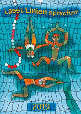Becker |  Lasst Linien sprechen (Wandkalender 2019 DIN A3 hoch) | Sonstiges |  Sack Fachmedien