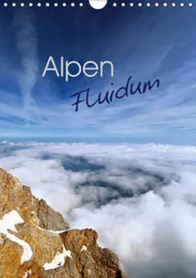 Mosert | Alpen Flu­i­dum (Wandkalender 2019 DIN A4 hoch) | Sonstiges | 978-3-669-72080-9 | www.sack.de