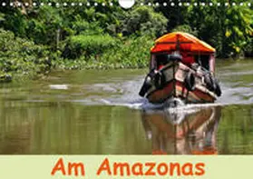 Lindner | Am Amazonas (Wandkalender 2019 DIN A4 quer) | Sonstiges | 978-3-669-72349-7 | www.sack.de