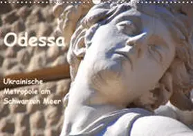 Thauwald |  Odessa - Ukrainische Metropole am Schwarzen Meer (Wandkalender 2019 DIN A3 quer) | Sonstiges |  Sack Fachmedien
