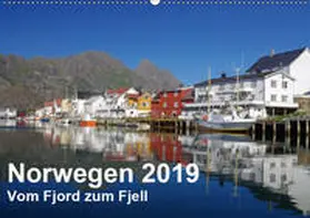 Pantke |  Norwegen 2019 - vom Fjord zum Fjell (Wandkalender 2019 DIN A2 quer) | Sonstiges |  Sack Fachmedien
