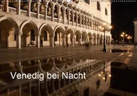 Müller | Venedig bei Nacht (Wandkalender 2019 DIN A2 quer) | Sonstiges | 978-3-669-73721-0 | www.sack.de