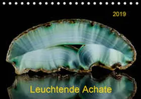 Reif |  Leuchtende Achate (Tischkalender 2019 DIN A5 quer) | Sonstiges |  Sack Fachmedien