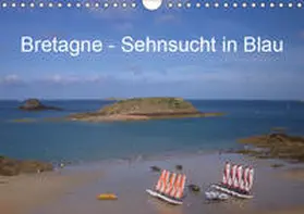 Metzke |  Bretagne - Sehnsucht in Blau (Wandkalender 2019 DIN A4 quer) | Sonstiges |  Sack Fachmedien