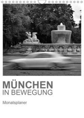 Fischer | München in Bewegung (Wandkalender 2019 DIN A4 hoch) | Sonstiges | 978-3-669-75928-1 | sack.de