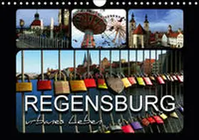 Bleicher |  REGENSBURG - urbanes Leben (Wandkalender 2019 DIN A4 quer) | Sonstiges |  Sack Fachmedien