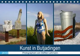 Lehmann |  Kunst in Butjadingen 2019 (Tischkalender 2019 DIN A5 quer) | Sonstiges |  Sack Fachmedien