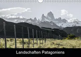 Brunner |  Landschaften PatagoniensAT-Version  (Wandkalender 2019 DIN A4 quer) | Sonstiges |  Sack Fachmedien