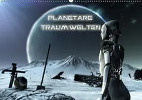 Schröder |  Planetare Traumwelten (Wandkalender 2019 DIN A2 quer) | Sonstiges |  Sack Fachmedien