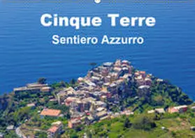 Lupo |  Cinque Terre Sentiero Azzurro (Wandkalender 2019 DIN A2 quer) | Sonstiges |  Sack Fachmedien