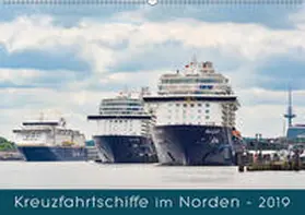 Kulartz |  Kreuzfahrtschiffe im Norden (Wandkalender 2019 DIN A2 quer) | Sonstiges |  Sack Fachmedien
