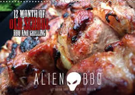 Christian |  ALIEN-BBQ 2019 (Wandkalender 2019 DIN A3 quer) | Sonstiges |  Sack Fachmedien