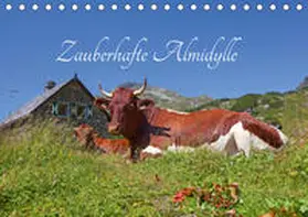 Kramer |  Zauberhafte AlmidylleAT-Version  (Tischkalender 2019 DIN A5 quer) | Sonstiges |  Sack Fachmedien