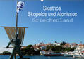 Schneider |  Skiathos Skopelos und Alonissos Griechenland (Wandkalender 2019 DIN A2 quer) | Sonstiges |  Sack Fachmedien