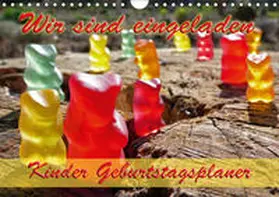 Laue |  Wir sind eingeladen - Kinder-Geburtstagsplaner (Wandkalender 2019 DIN A4 quer) | Sonstiges |  Sack Fachmedien