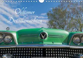 Sigwarth | Oldtimer Detailsansichten (Wandkalender 2019 DIN A4 quer) | Sonstiges | 978-3-669-85843-4 | www.sack.de