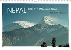 Wurm |  NEPAL GREAT HIMALAYA TRAIL - KULTUR ROUTEAT-Version  (Wandkalender 2019 DIN A3 quer) | Sonstiges |  Sack Fachmedien